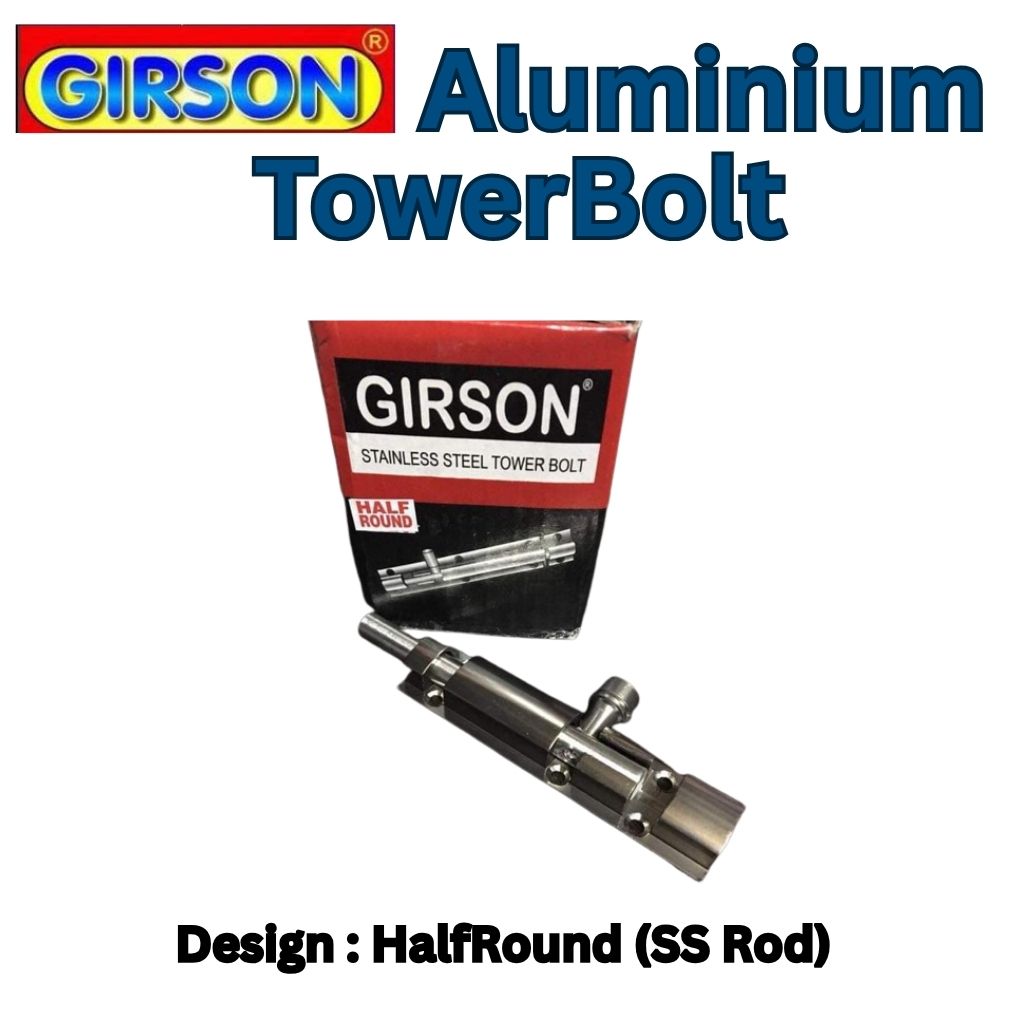 Girson Half Round Tower Bolt