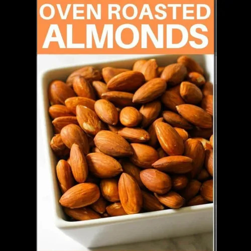 Oven Roasted Almonds