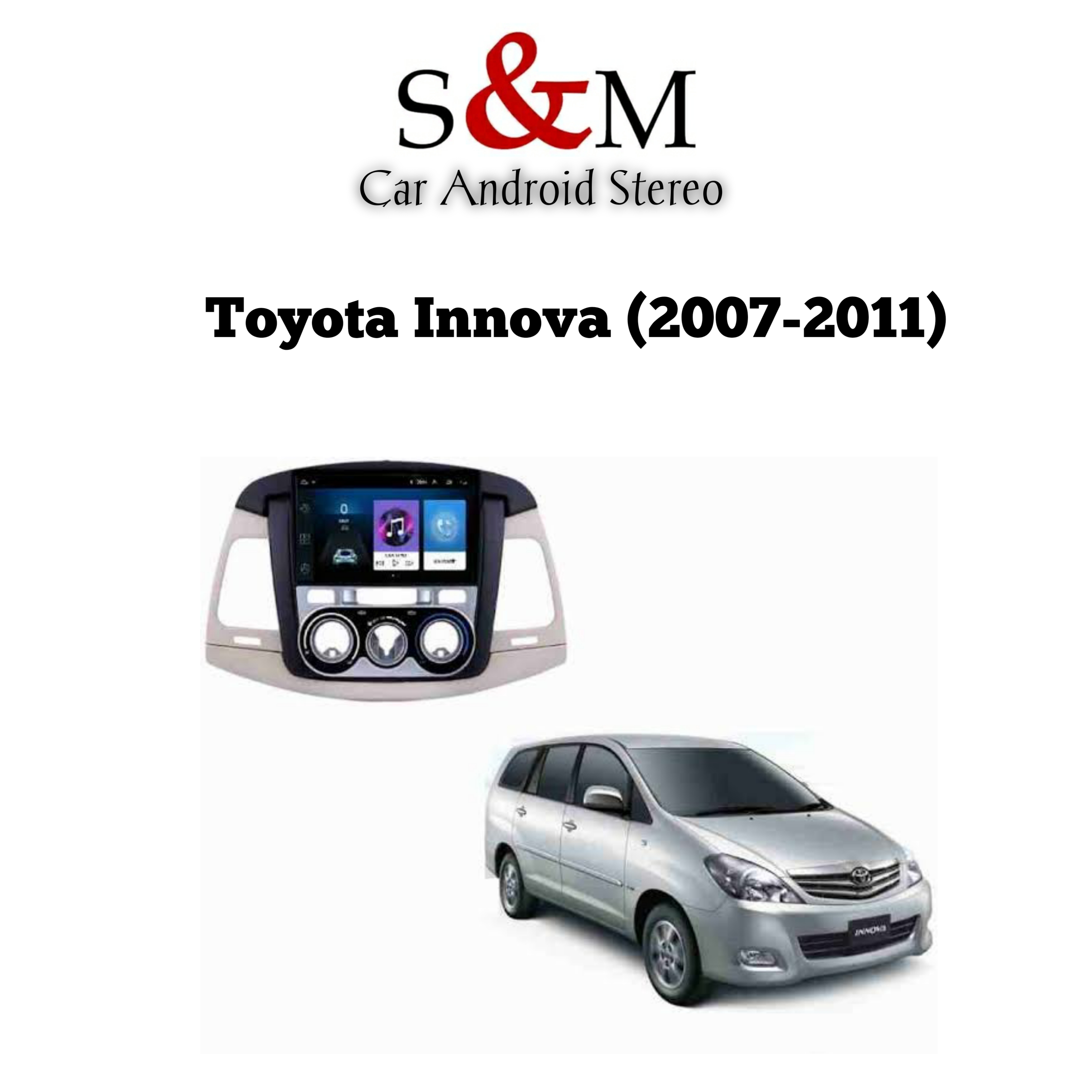 Toyota Innova (2007-20011) Car Touchscreen - Brand Name: S&M