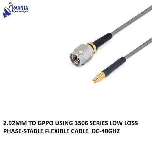 2.92mm To Gppo Using 3506 Series Low Loss Phase-Stable Flexible Cable Dc-40ghz