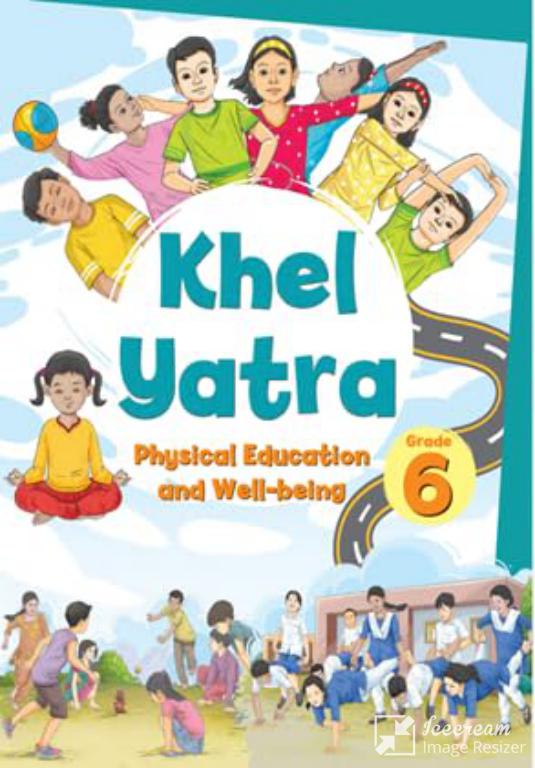Khel Yatra Physical Education And Well Being Class 6 Ncert Book - Audience: Children