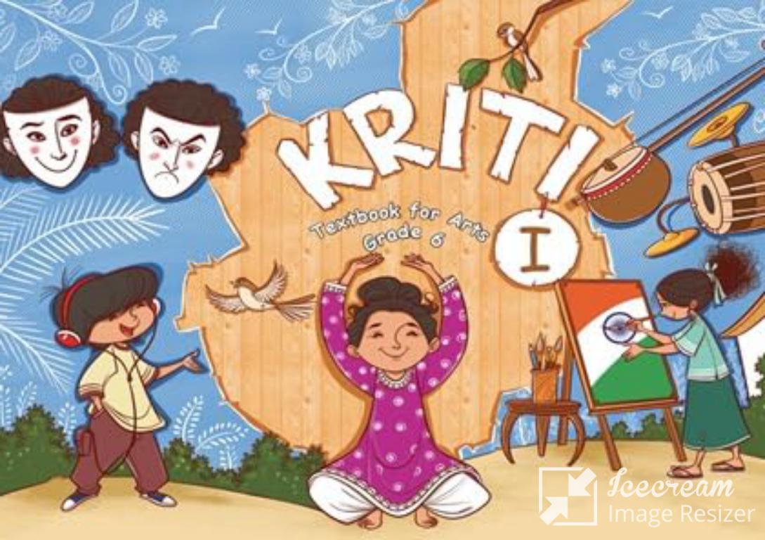 Kriti Textbook For Arts Grade 6 NCERT Book