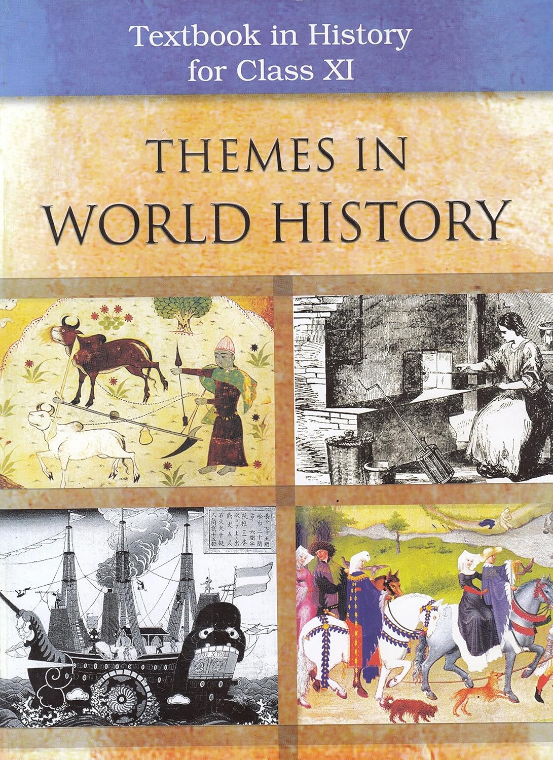 Themes In World History Class 11 NCERT Book