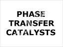 Phase Transfer Catalyst - Quaternary Ammonium Compounds , Ideal for Accelerating Chemical Reactions in Laboratories and Industrial Applications