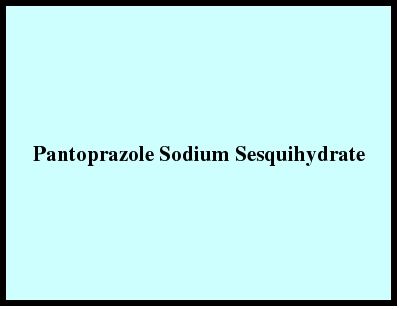  पैंटोप्राज़ोल सोडियम सेस्क्विहाइड्रेट 
