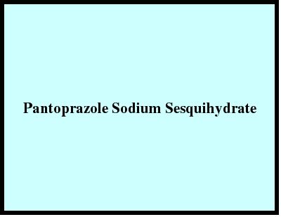 Pantoprazole Sodium Sesquihydrate