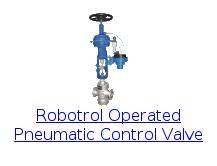 Robotrol Operated Pneumatic Control Valve