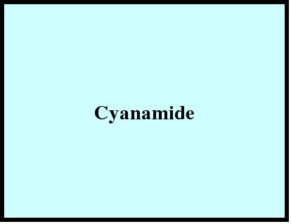 Cyanamide