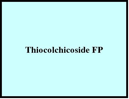 Thiocolchicoside FP