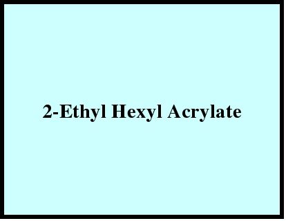 2-ethyl Hexyl Acrylate