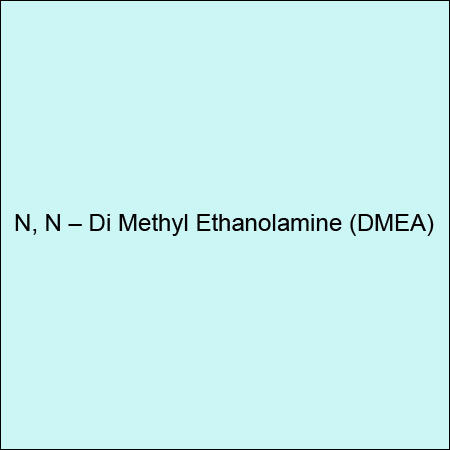 N, N a   Di Methyl Ethanolamine (DMEA)