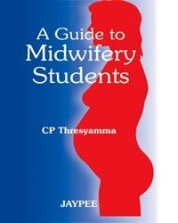 A Guide to Midwifery Students Book