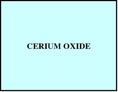 CERIUM OXIDE