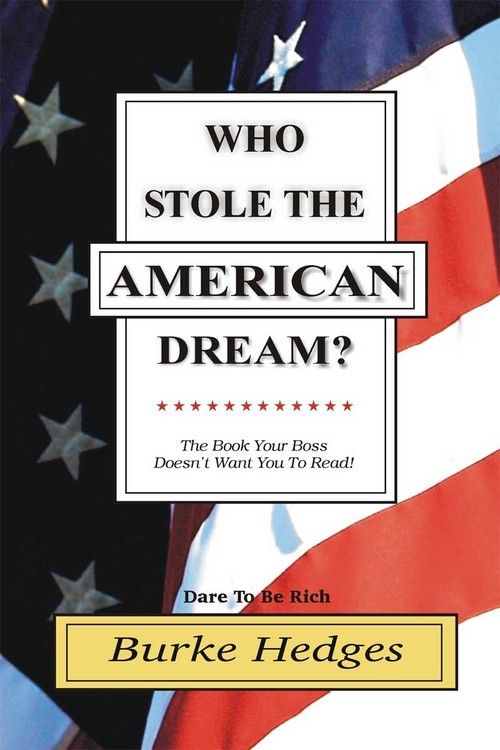 Who Stole The American Dream?