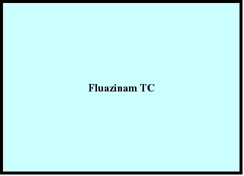 Fluazinam TC