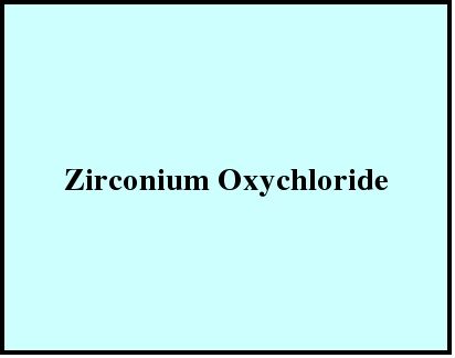 Zirconium Oxychloride