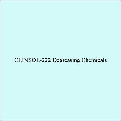 Clinsol-222 Degreasing Chemicals