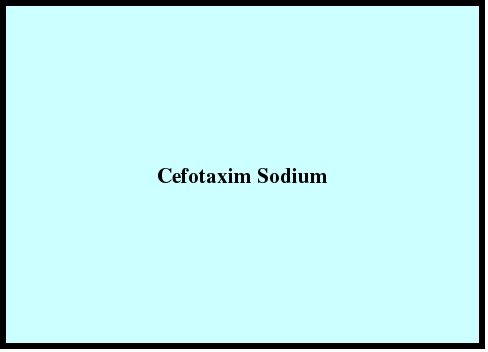 Cefotaxim Sodium