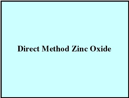 Direct Method Zinc Oxide