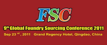 9th Global Foundry Sourcing Conference 2011 By Suppliers China Co., Ltd. (SC)
