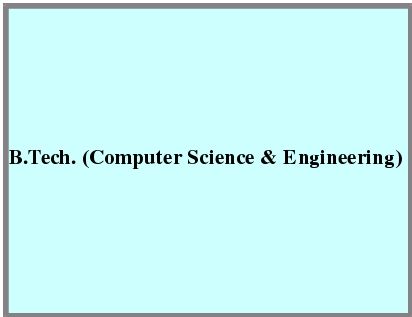 B.Tech. (Computer Science & Engineering)