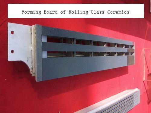 Forming Board Of Rolling Glass Ceramics