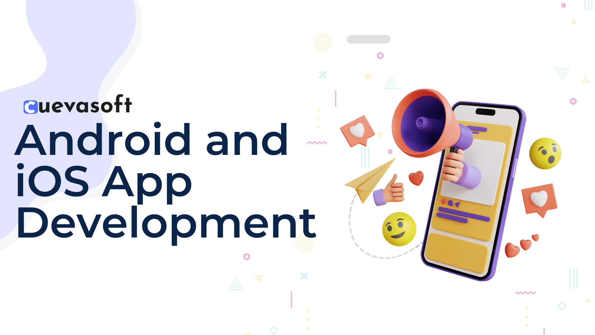 Mobile App Development Service By CUEVASOFT LLC