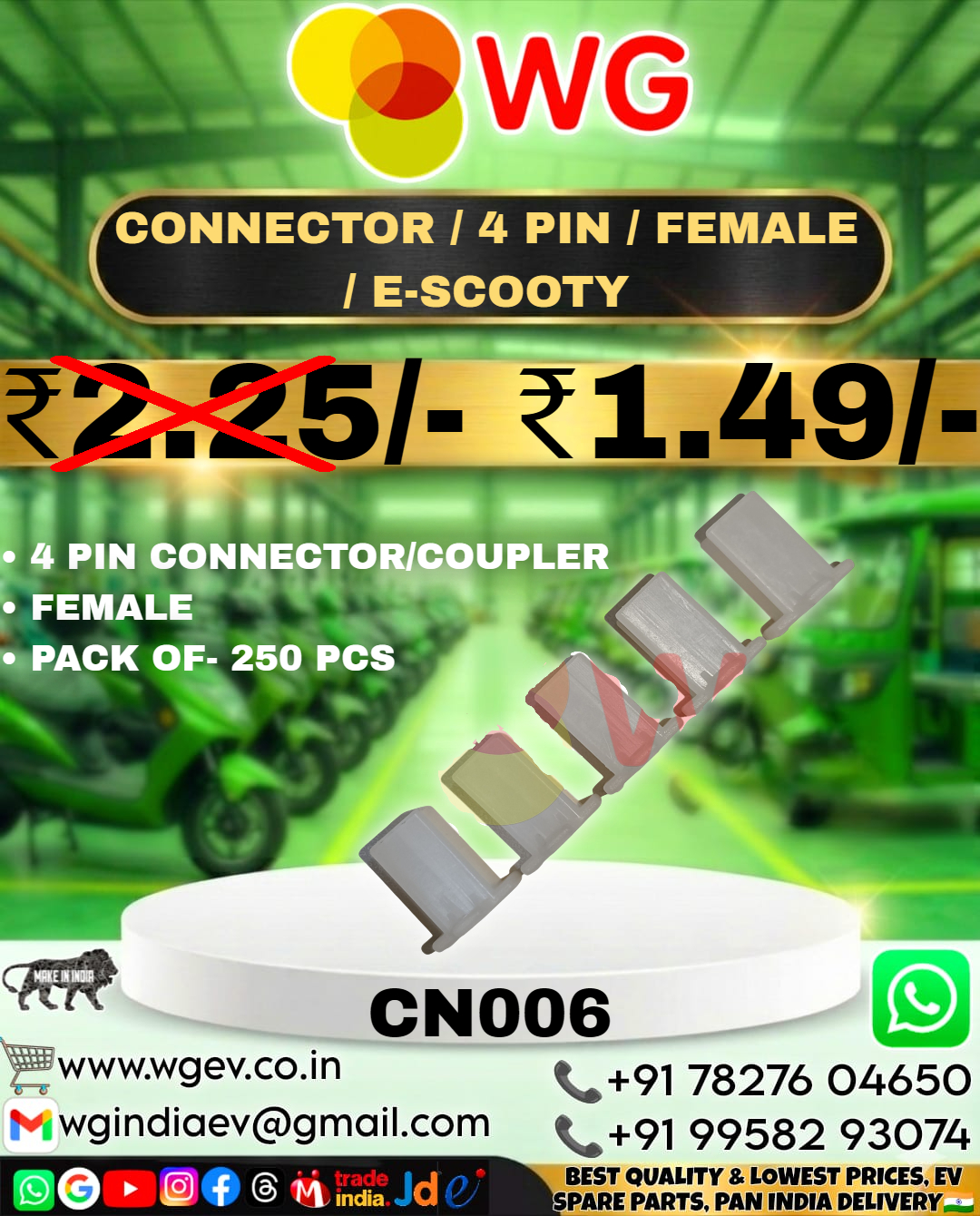 E-Scooty 4 Pin Female Connector - Application: Electric Scooter