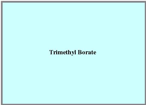 Trimethyl Borate