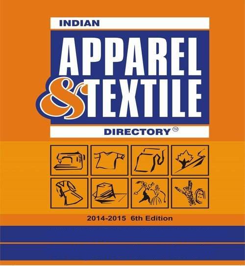 Indian Apparel And Textile Directory By Global Apparel Medias