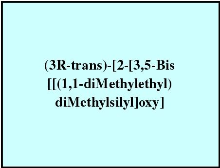 (3r-Trans)-[2-[3,5-Bis[[(1,1-Dimethylethyl)Dimethylsilyl]Oxy]