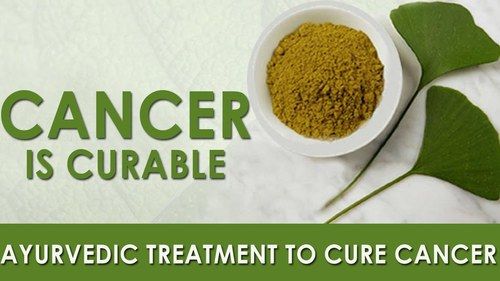 Ayurvedic Cancer Medicine