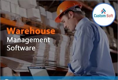 CustomSoft Warehouse Management Software - Robust Inventory Control System | Real-Time Tracking, Advanced Order Fulfillment, Efficient Labor Management, Backup & Integration Options