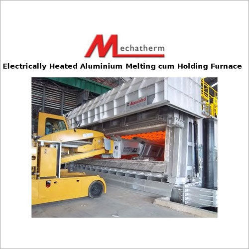 Aluminium Melting cum Holding Furnace