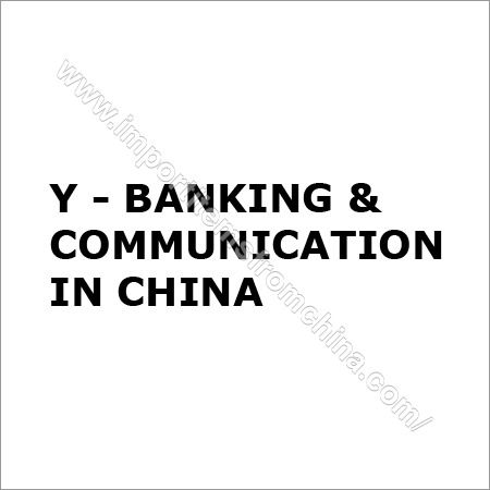 Banking & Communication In China