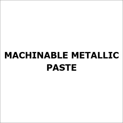 Any Customize Shape Machinable Metallic Paste