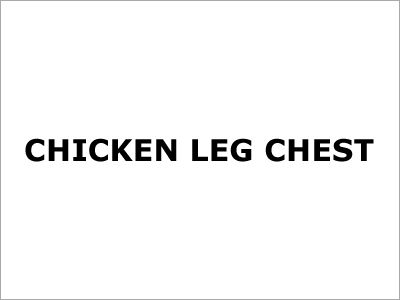 Chicken Leg Chest