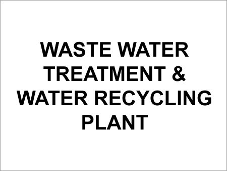 Fully Automatic Waste Water Treatment & Water Recycling Plant