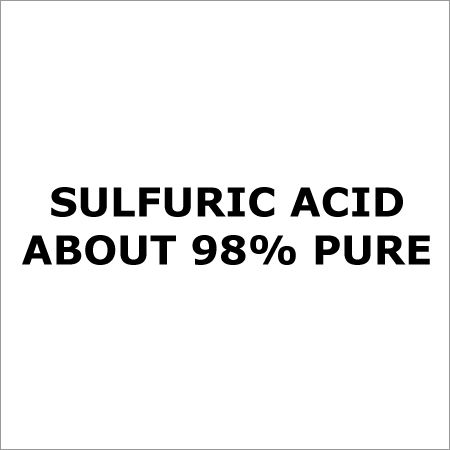 Sulfuric Acid About 98 Percent Pure