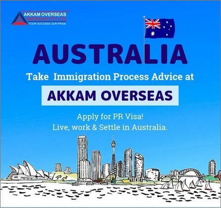 Australia Immigration PR Visa Services By Akkam Overseas Services Pvt Ltd