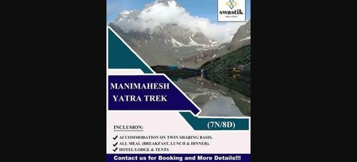 Manimahesh Kailash Yatra Trek 7 Night 8 Days Tour Service By Swastik Holiday