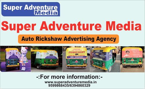 Auto Rickshaw Advertising Service By SUPER ADVENTURE MEDIA