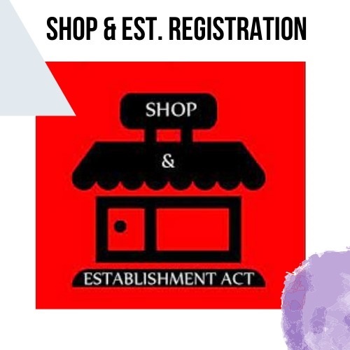 Delhi Shop And Establishments Registration Services By Sensible Compliances