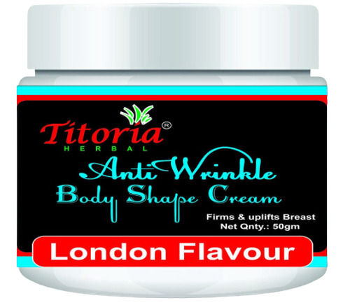 Titoria Herbal London Flavoured Anti Wrinkle Body Shape Cream, Net Quantity 50Gm Grade: A Grade