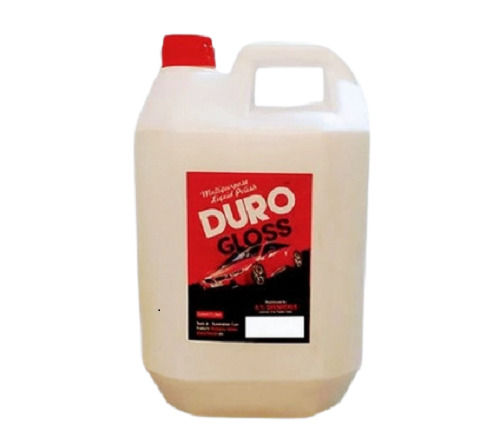 5 Liter Duro Gloss White Liquid Polish For Multipurpose Use Application: Bike And Cars