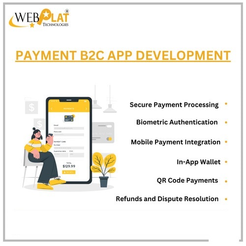 Payment B2C App Development By Webplat Technologies Pvt. Ltd.