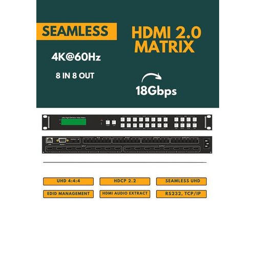 HDMI Matrix 18GBPS 8*8 Seamless UHD Matrix