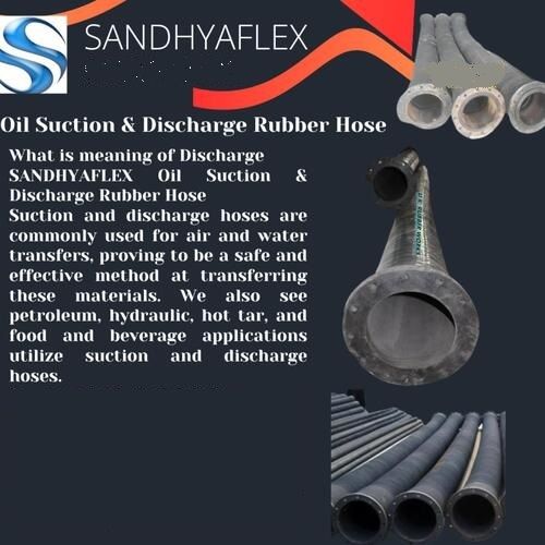 Sandhyaflex Oil Suction And Discharge Rubber Hose