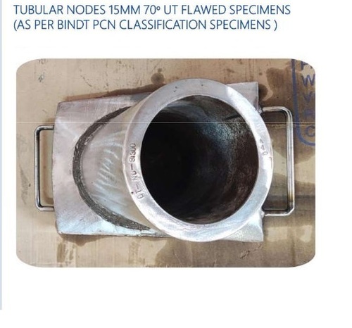 15 mm 70 Degree Tubular Nodes Ut Flawed Specimens