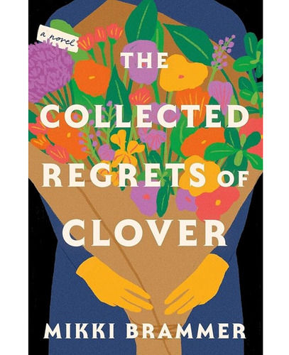 The Collected Regrets Of Clover English Book